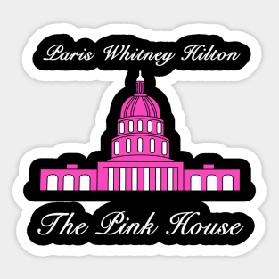 Paris Whitney Hilton The Pink House Sticker